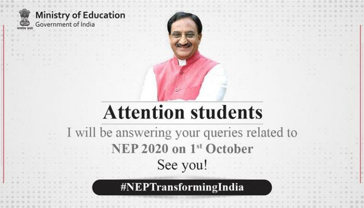 Ramesh Pokhriyal Students Queries NEP 2020