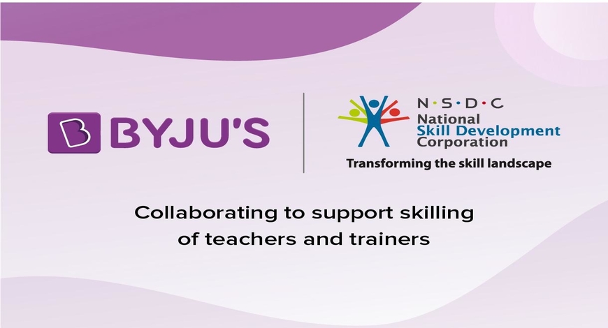 BYJU's agreement with NSDC for skilling teachers and trainers