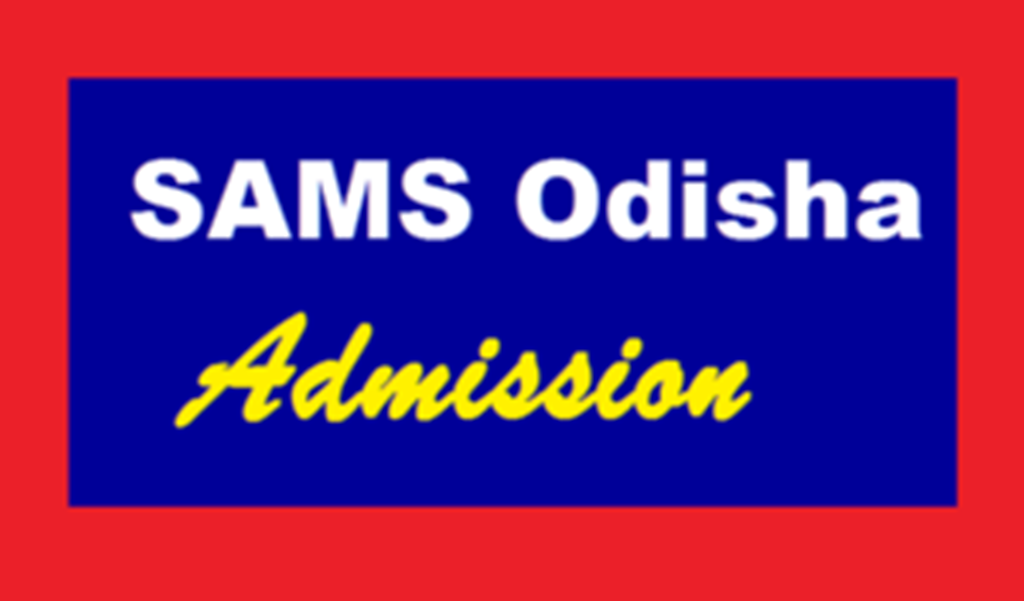 SAMS Odisha BEd Entrance