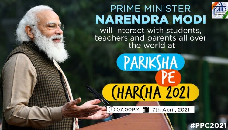 Pariksha Pe Charcha 2021 Today